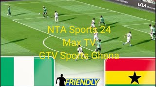 Nigeria vs Ghana Live Friendly Football Match Today Jellof Derby where to Watch TV Streaming Eagles