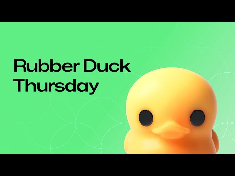 Video Thumbnail: Rubber Duck Thursdays | Rubber-Duck Agent