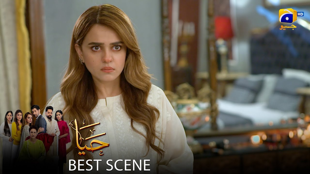 Haya Episode 54 | 𝐁𝐞𝐬𝐭 𝐒𝐜𝐞𝐧𝐞 𝟎𝟏 | Sumbul Iqbal - Mirza Zain Baig - Saba Faisal | HAR PAL Geo