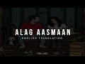 Alag Aasmaan-Lyrics(English Translation)