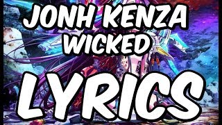 John Kenza - Wicked [Lyrics]