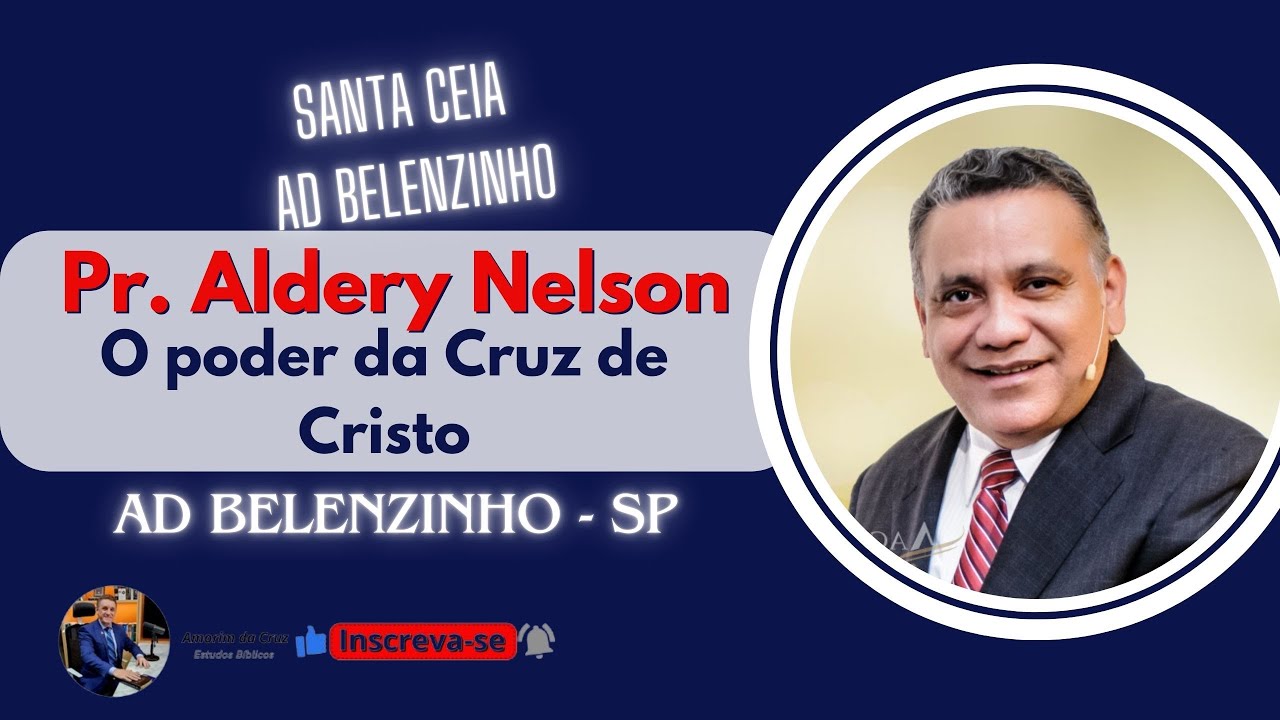 Pastor Aldery Nelson Rocha - A Cruz de Cristo. #adbelemsp #adbelem #adbelenzinho