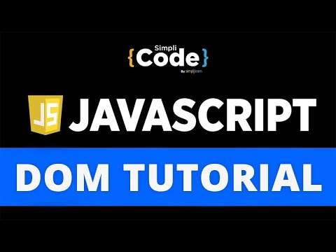 JavaScript DOM Tutorial | JavaScript DOM Crash Course | JavaScript Tutorial For Beginners|SimpliCode