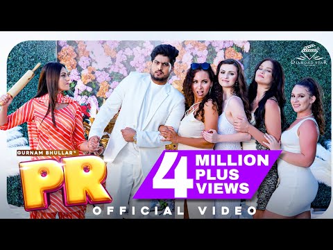 PR (OFFICIAL VIDEO) | Gurnam Bhullar | Gill Raunta | Daddy Beats | Diamondstar Worldwide