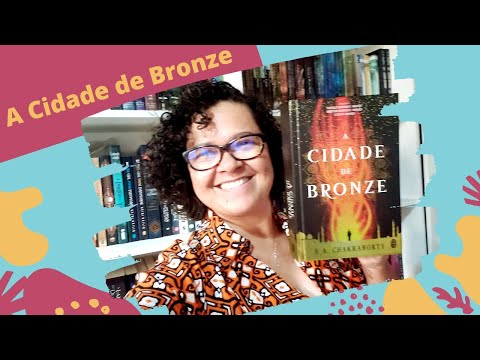 A Cidade de Bronze (S.A. Chakraborty) | #PORQUELEIO