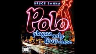 Money Ova Everything - Bruce Banna ft. Ant Rich