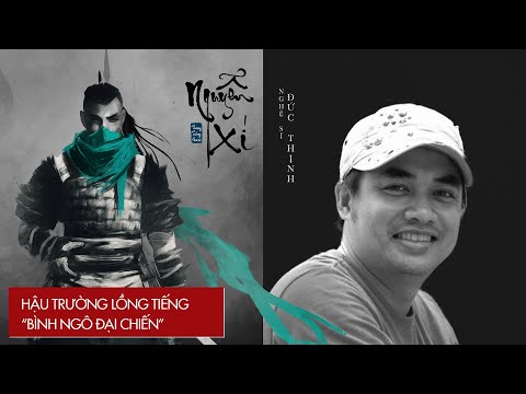 Hậu trường lồng tiếng Bình Ngô Đại Chiến | Nghệ sĩ Đức Thịnh - Nguyễn Xí