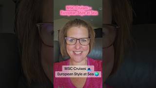 MSC Cruises-European Style at Sea #MSC #cruise #travel #traveladvisor #cruiseship  #travellife