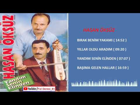 HASAN ÖKSÜZ - Başıma Gelen Hallar