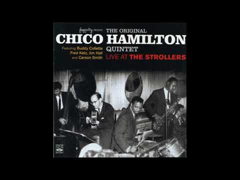 Chico Hamilton Quintet Live At The Strollers