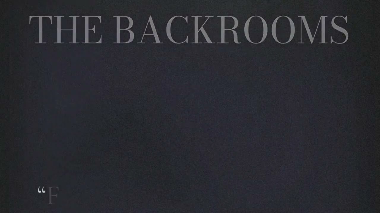 “The Backrooms.” First contact/ first day of work. (Teaser.)