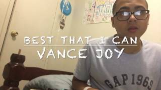 Best That I Can (Vance Joy cover)