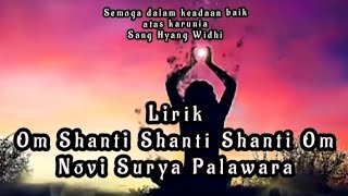Download lagu Lirik Om Shanti Shanti Shanti Om - Novi Surya Palawara _ Lagu Religi Hindu mp3 Download lagu Lirik Om Shanti Shanti Shanti Om - Novi Surya Palawara _ Lagu Religi Hindu mp3