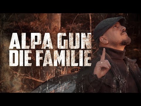 ALPA GUN - DIE FAMILIE (PROD. BY FRANK ONE & LA91)