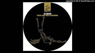Clarian - Fear And Self Loathing (Original Mix)