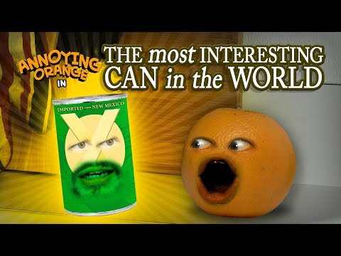 Annoying Orange - The Most Interesting Can in the World!