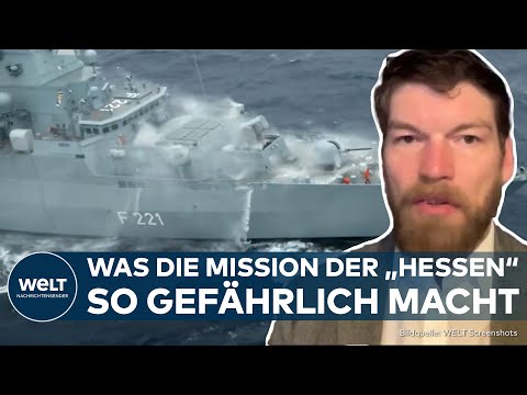 KRIEG IN NAHOST: Schutzschild gegen Huthis! Fregatte "Hessen" auf gefährlicher Mission im Roten Meer