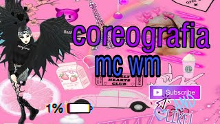 Coreografia - mc wm raspadinha-AVAKIN LIFE❤😍