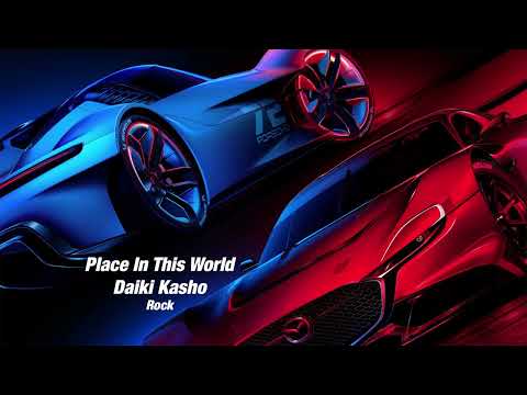 Place In This World - Daiki Kasho [Gran Turismo 7 Soundtrack]