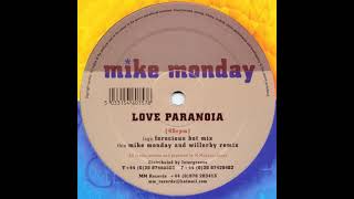 Mike Monday - Love Paranoia (Mike Monday And Willerby Remix)