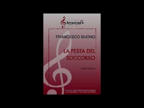 LA FESTA DEL SOCCORSO - Marcia Sinfonica - Francesco BUONO