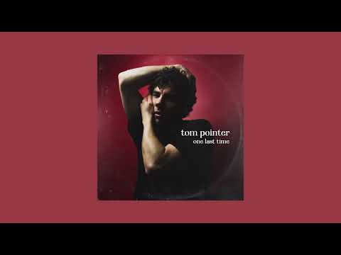 Tom Pointer - One Last Time