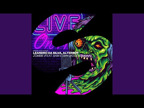 Zombie (feat. Sam Stray Wood & Kiirah) (Extended Mix)