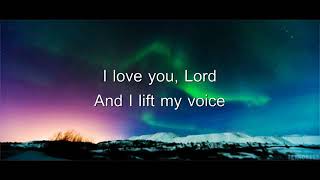 I LOVE YOU, LORD (With Lyrics) : Kelly Willard