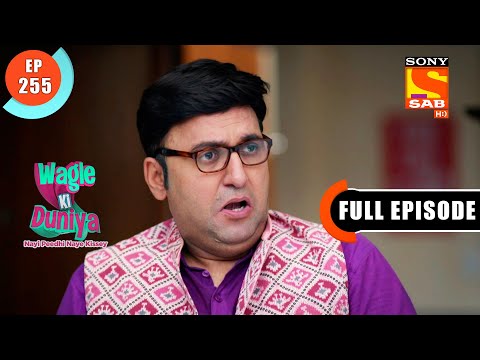 Penalty - Wagle Ki Duniya - Ep 255 - Full Episode - 22 Jan 2022
