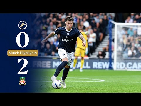 Millwall 0-2 Wrexham | Highlights