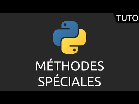 Tutoriel Python méthodes spéciales