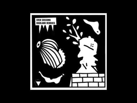 Sven Sossong - Highland (Superstrobe Remix)