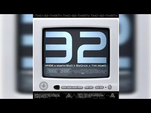 W4DE x MasterBlaQ & BlaQnick x TNK MusiQ - ##32 [Main Mix]