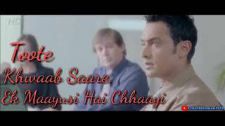 Tanhai Song Status With Lyrics Aamir Khan