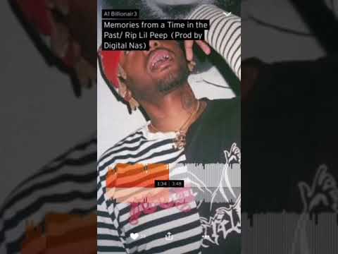 A1 billionaire - memories from a time in the past/ rip lil peep