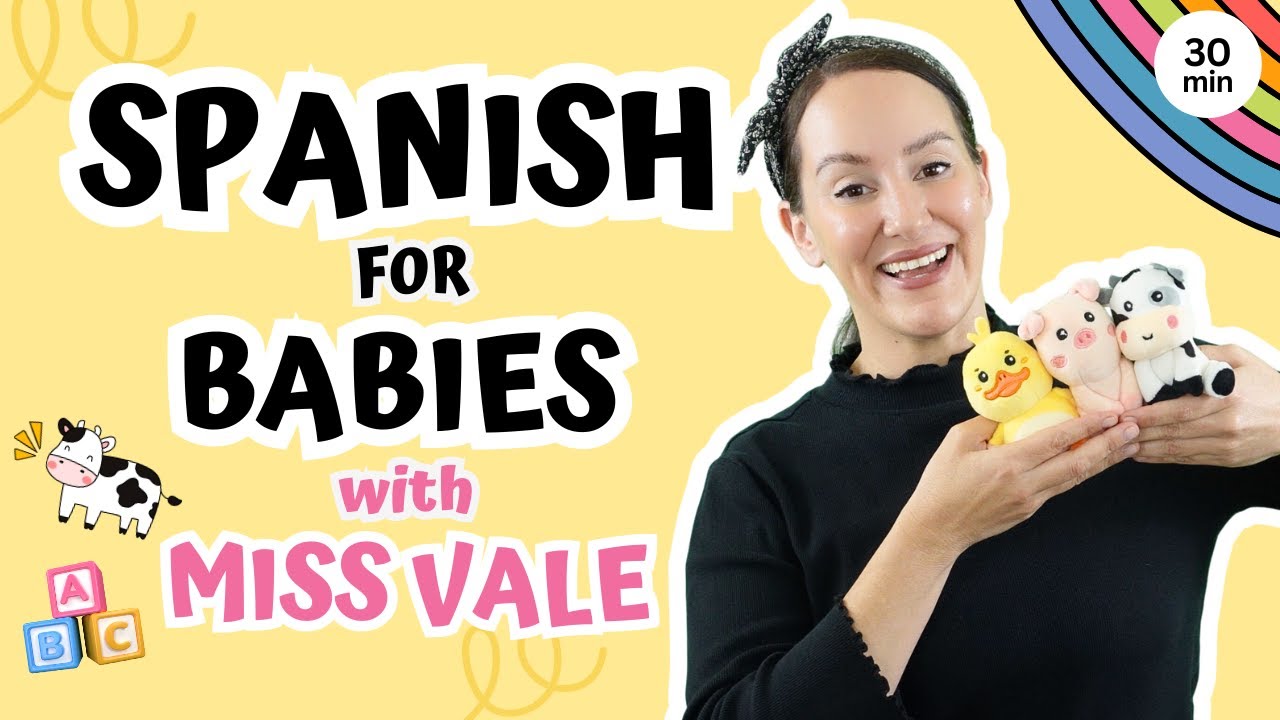 Baby Learning Video - First Words, Animal Sounds, Emotions and More! All in Spanish with Miss Vale