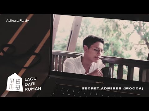 Adikara Fardy – Secret Admirer (Mocca) | Official Music Video