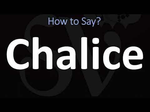 Part of a video titled How to Pronounce Chalice? (CORRECTLY) - YouTube