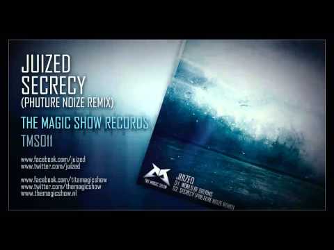Juized - Secrecy (Phuture Noize remix) (Official HQ Preview)