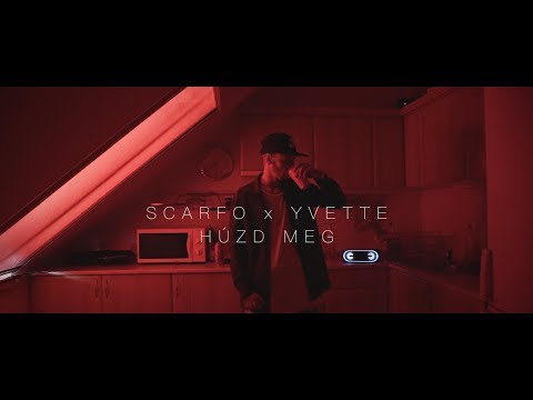Scarfo x Yvette   Húzd meg