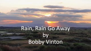 Bobby Vinton - Rain, Rain Go Away