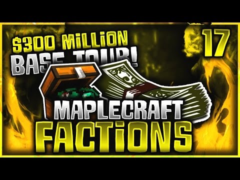 "$300 MILLION FACTIONS BASE TOUR!" - Minecraft FACTIONS Server Let's Play Ep.17 (Minecraft Raiding)