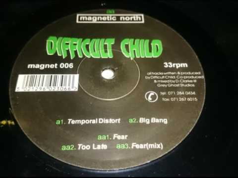 Difficult Child - FEAR / Magnetic North 006 / 1993