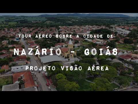NAZÁRIO GOIÁS, PROJETO VISÃO AÉREA - TOUR AÉREO POR TODA CIDADE