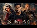 SHRAAP Full Movie Varun Dhawan Sanjay Dutt New Blockbuster Hindi Horror Action Movie 2026