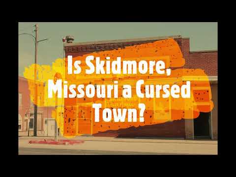 Is Skidmore, Missouri a Cursed Town?