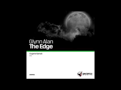 Glynn Alan ‎– The Edge (Eugene Karnak Remix)