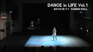 DANCE in LIFE Vol.１　2010/9/11