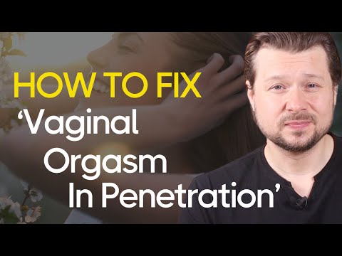 THIS is Why Women Don’t Orgasm in Penetration | Alexey Welsh