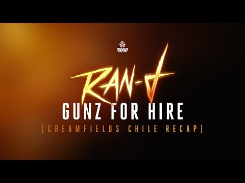 Gunz For Hire at Creamfields Chile 2017 [Recap]